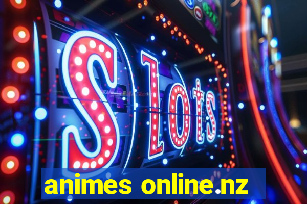 animes online.nz